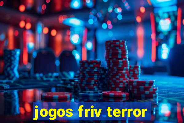 jogos friv terror