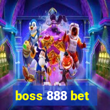 boss 888 bet