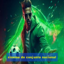 cinema do conjunto nacional