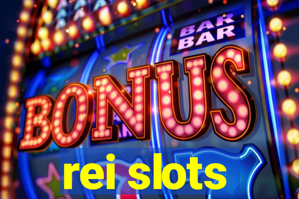 rei slots