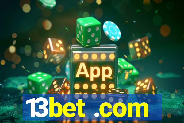 13bet .com