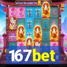 167bet