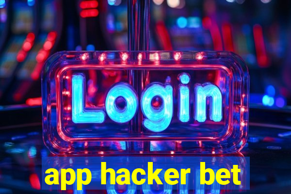 app hacker bet