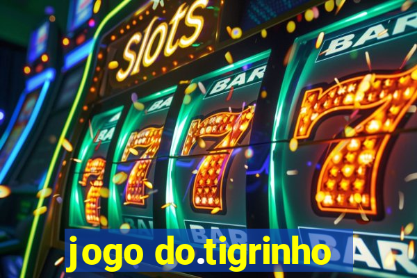 jogo do.tigrinho