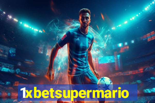 1xbetsupermario