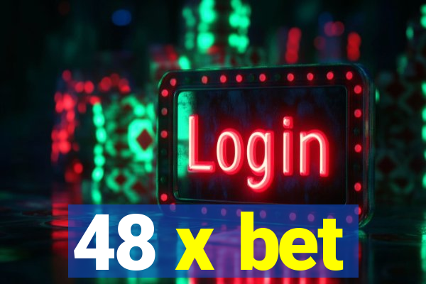 48 x bet