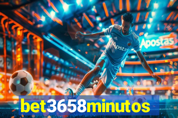 bet3658minutos