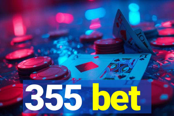 355 bet