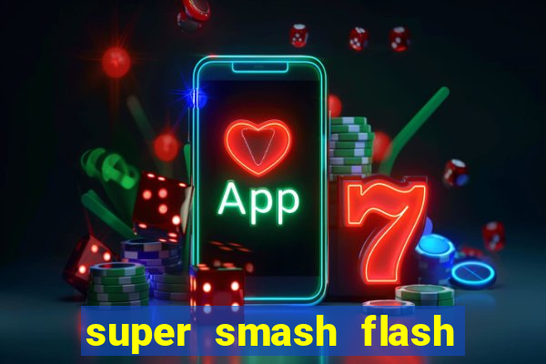 super smash flash 2 v0 8