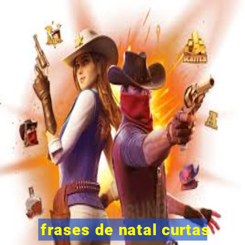 frases de natal curtas