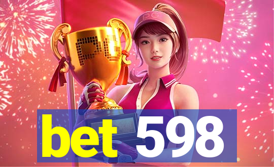 bet 598