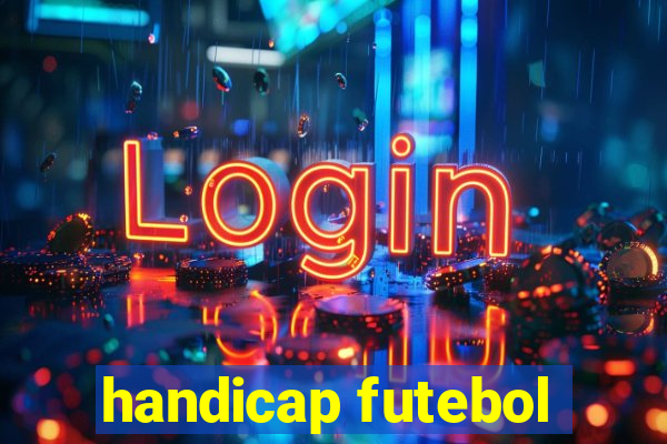 handicap futebol