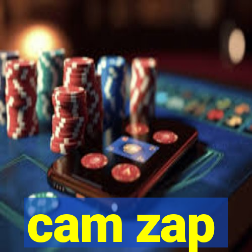 cam zap