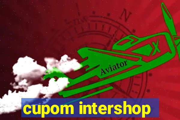 cupom intershop