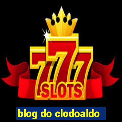 blog do clodoaldo