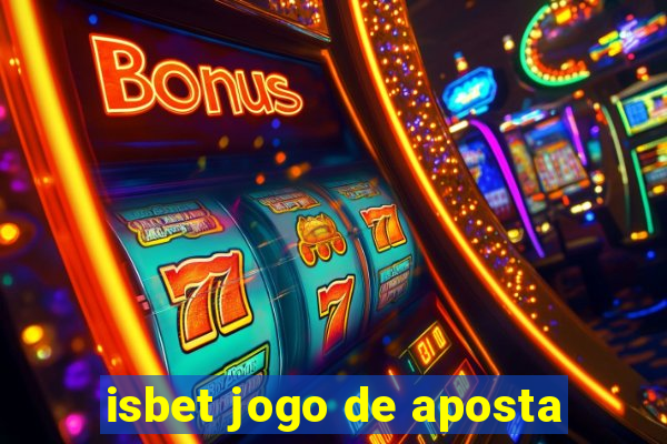 isbet jogo de aposta