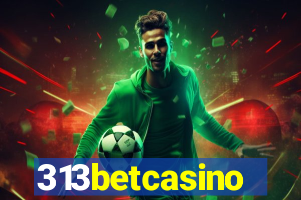 313betcasino