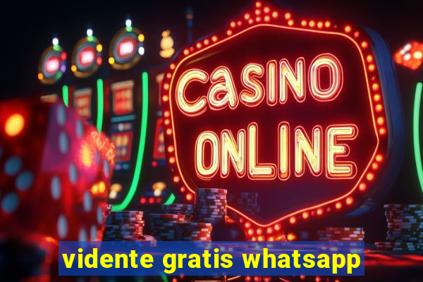 vidente gratis whatsapp