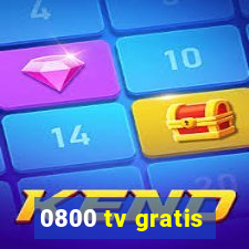 0800 tv gratis