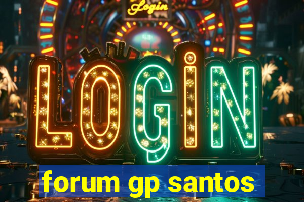 forum gp santos