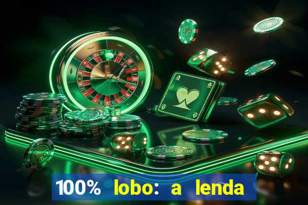 100% lobo: a lenda da pedra da lua 2 temporada