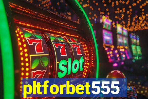 pltforbet555