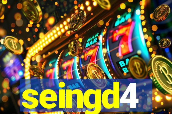 seingd4