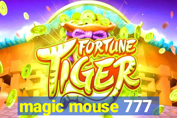 magic mouse 777