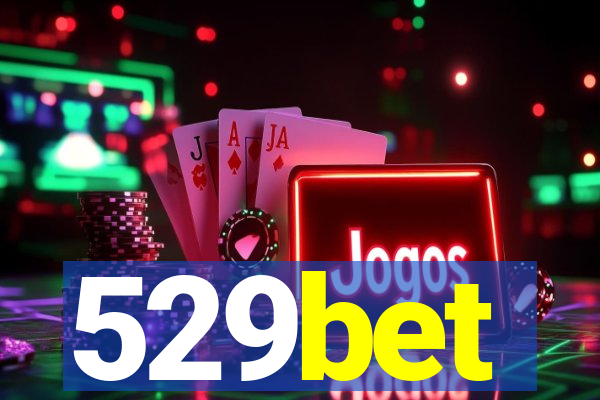 529bet