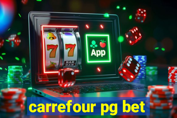 carrefour pg bet