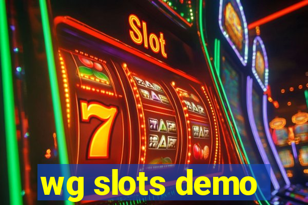 wg slots demo