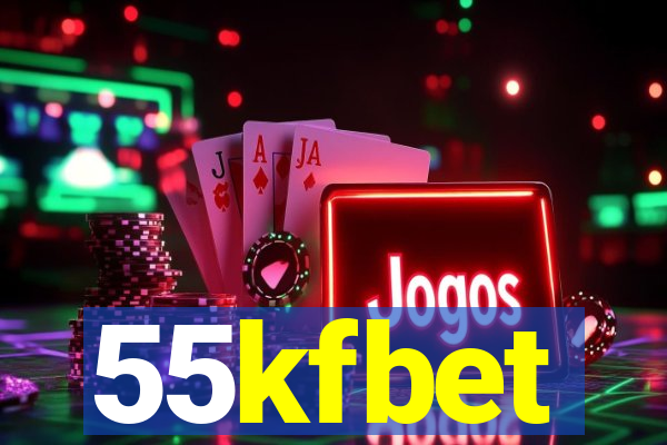 55kfbet