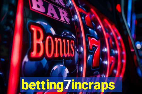 betting7incraps