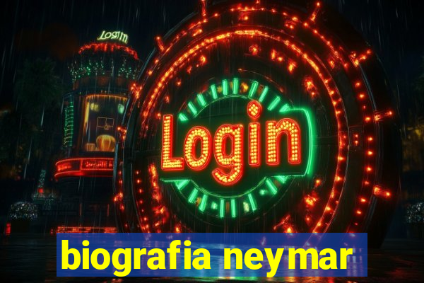 biografia neymar