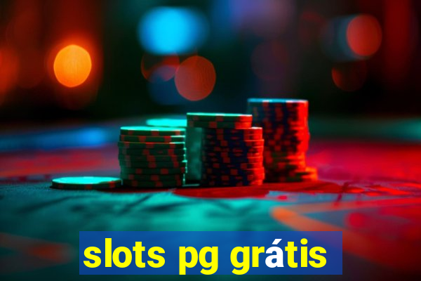 slots pg grátis