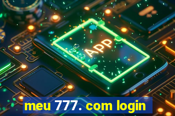 meu 777. com login