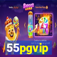 55pgvip