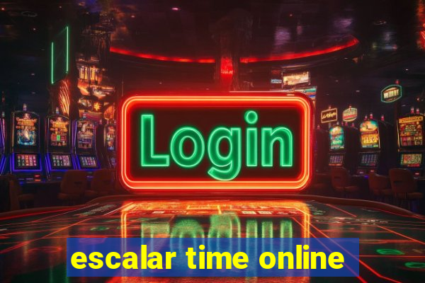 escalar time online