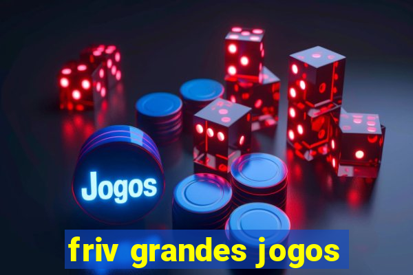 friv grandes jogos