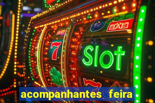 acompanhantes feira de santana