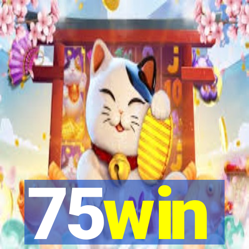 75win