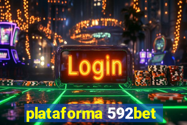 plataforma 592bet