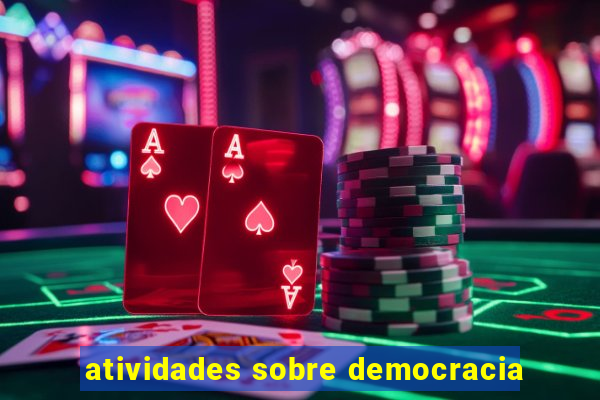 atividades sobre democracia