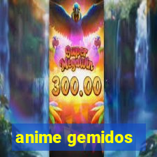 anime gemidos