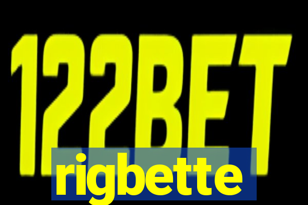 rigbette