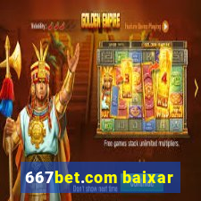 667bet.com baixar