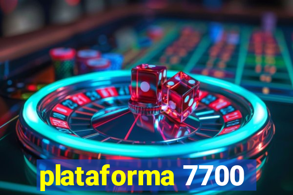 plataforma 7700