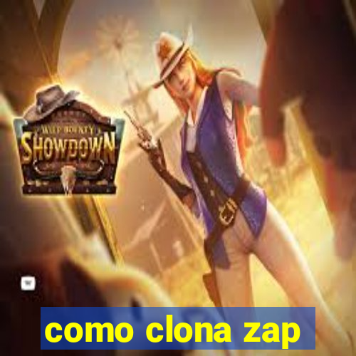 como clona zap