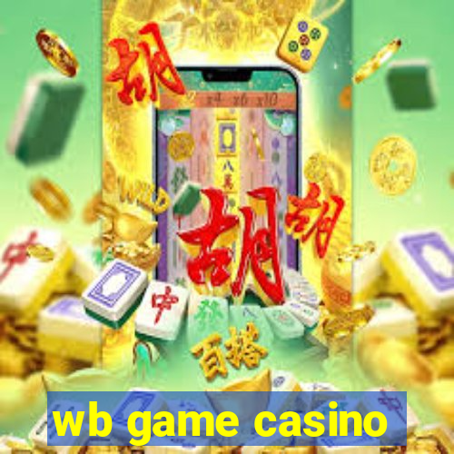 wb game casino