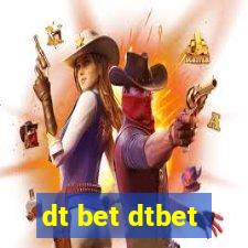 dt bet dtbet